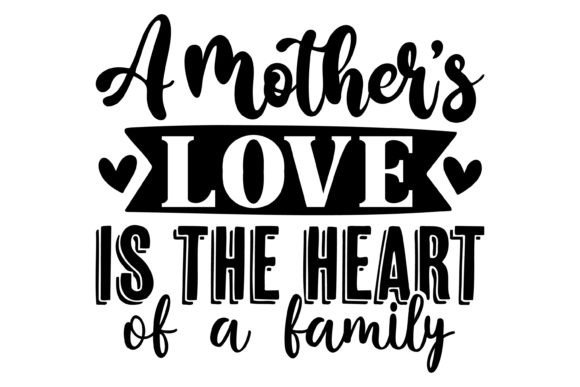 A Mothers Love SVG PNG: Graphics for Crafts Review