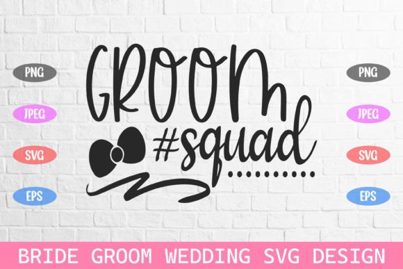 Groom Squad Wedding SVG: Graphics & Crafts Review
