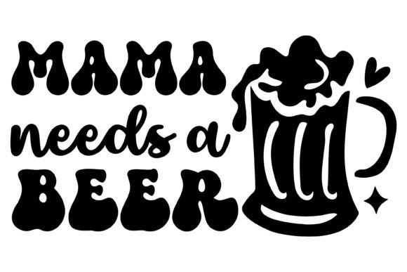 Mama Needs a Beer SVG PNG: An Embroidery Review