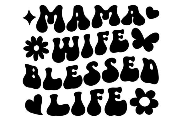 Mama Wife Blessed Life SVG PNG: Graphics for Crafts