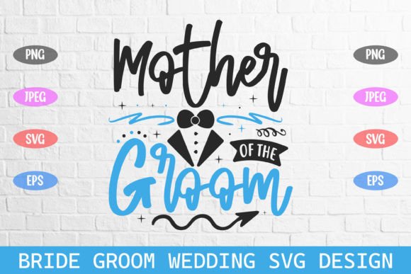 Mother of the Groom Wedding SVG: Graphics & Crafts Review